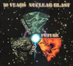 Compilations : 10 Years Nuclear Blast